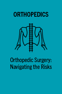 Orthopedic Surgery: Navigating the Risks - Activity 4018 Banner